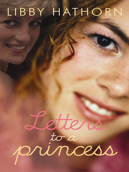 Title details for Letters to a Princess by Libby Hathorn - Available